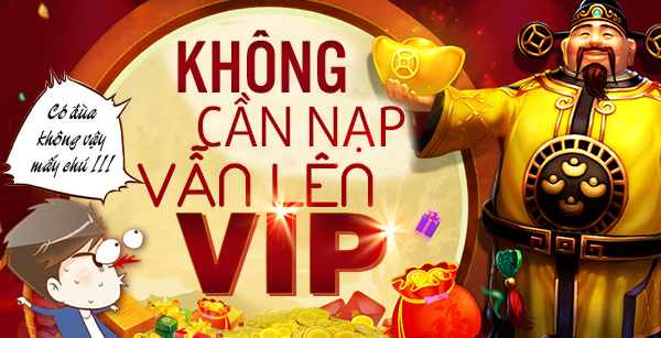 Tướng Lĩnh tặng lương khủng và Vip miễn phí cho người chơi 2