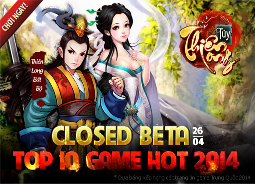 Túy Thiên Long công bố Close Beta vào ngày 26/04, tặng VIP Code 1