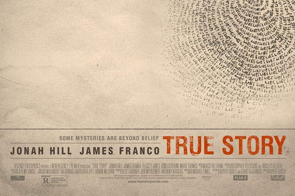 
“True Story” được làm dựa trên cuốn hồi ký cùng tên của Michael Finkel
