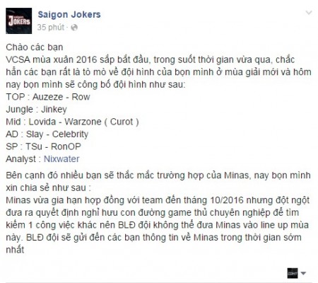 
Đội tuyển Saigon Jokers đăng thông báo về đội hình chính thức cho VCSA Mùa Xuân 2016.
