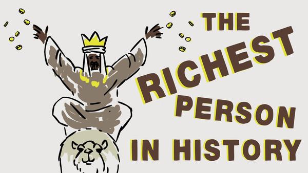  Chắc hẳn bạn sẽ phải ngạc nhiên khi biết ai là người giàu có nhất trong lịch sử nhân loại. 
