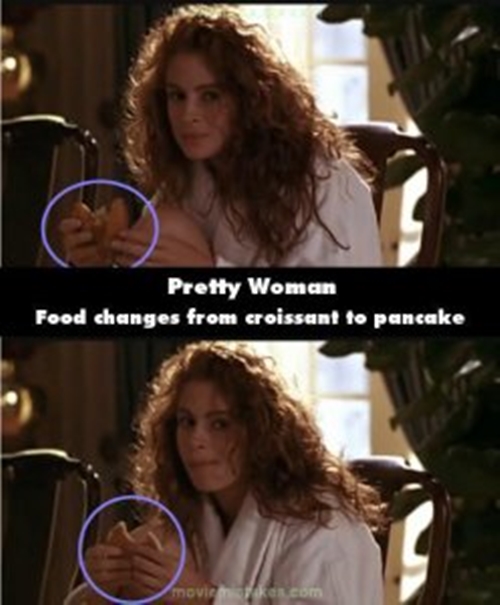 
Trong phim Pretty Woman (1990), nữ nhân vật chính Vivian của chúng ta đang ăn bánh ở cảnh trước nhưng sang đến cảnh sau thì miếng bánh bị cắn ở một góc... tương đối khác lạ.
