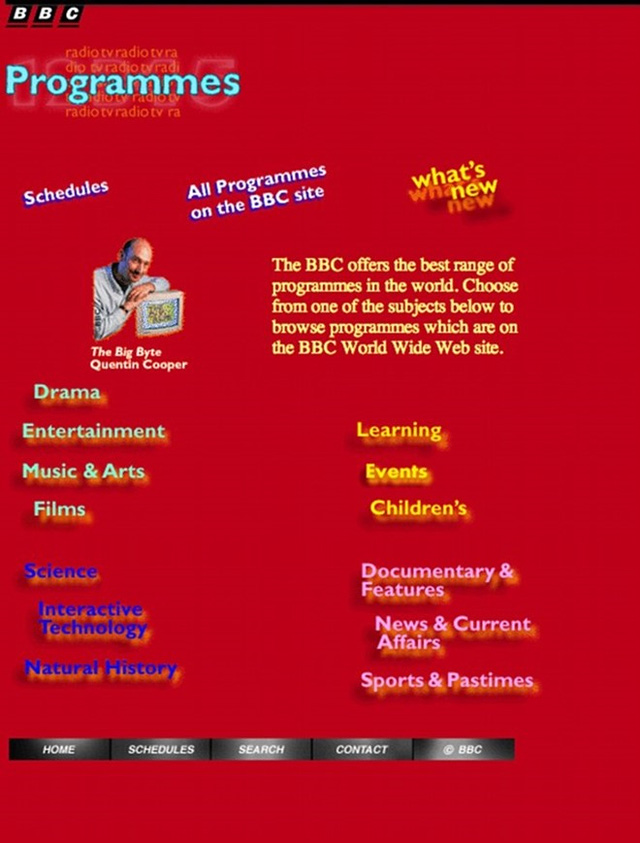 Ra mắt năm 1994, website của BBC sử dụng các phông chữ theo format cũ kỹ. Bên góc trái website là hình ảnh biên tập viên BBC Radio 4 đứng dựa trên chiếc máy tính lỗi thời.