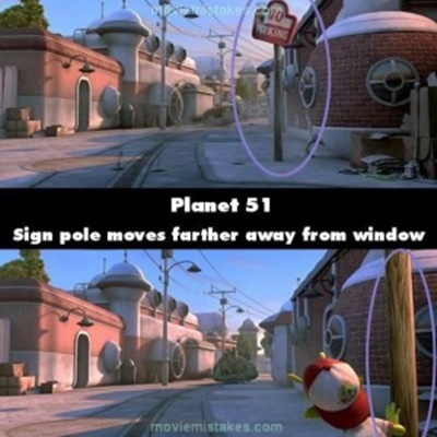 
Planet 51 (2009) - Cây cột ghi chữ No parking đã biến mất trong cảnh sau.
