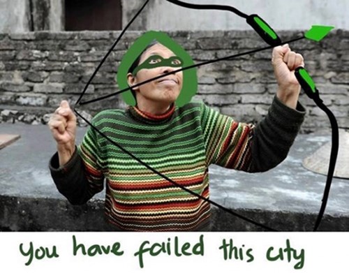 
Green Arrow (Mũi tên xanh) phiên bản Việt Nam: Ngươi đã phụ lòng thành phố này. (Ảnh: Internet)
