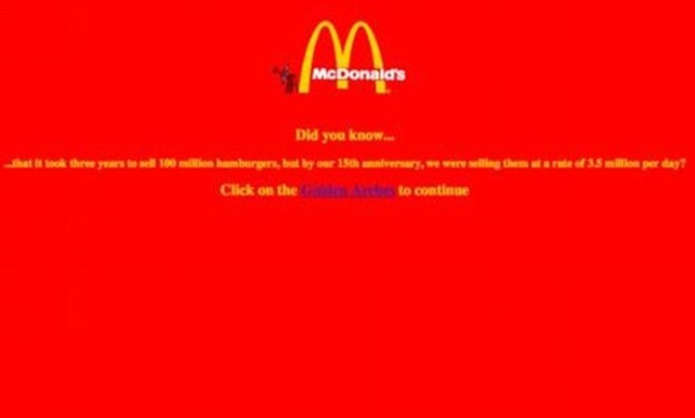 Ngày 10/11/1996, McDonalds ra mắt trang chủ hết sức đơn giản. Dù vậy, trang web này có tính nhận diện cao nhờ nền đỏ và logo mái vòm đặc trưng của hãng.