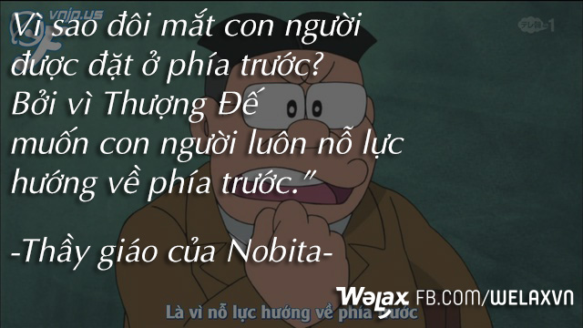 
Lời dạy vô cùng sâu sắc của thầy giáo Nobita là sự khích lệ quý giá dành cho tất cả chúng ta.
