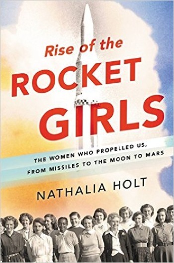  Cuốn sách của Nathalia và những câu chuyện về cuộc đời của những người phụ nữ làm việc trong NASA 