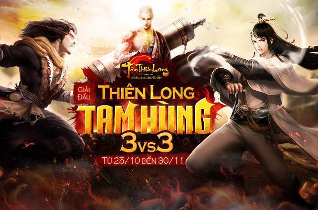 Giải đấu 3vs3 Thiên Long Tam Hùng dậy sóng thế giới võ lâm