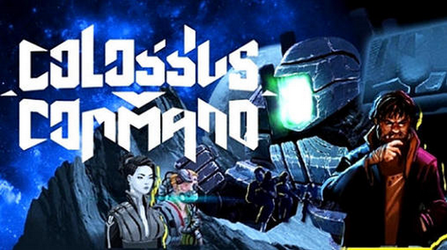 Colossus Command - Siêu phẩm chiến thuật tới từ Square Enix