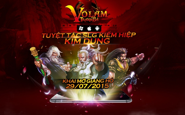 Game di động 3D Võ Lâm Tranh Bá phát hành ngày 29/7 tại Việt Nam