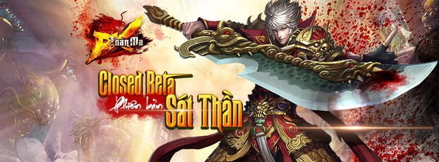 Phiên Bản Closed Beta ngày 29/05 sẽ mang tên Sát Thần