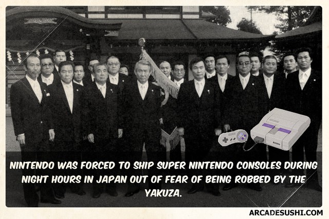 
Nintendo buộc phải vận chuyển các máy Super Nintendo vào buổi đêm để tránh mặt giới Yakuza.
