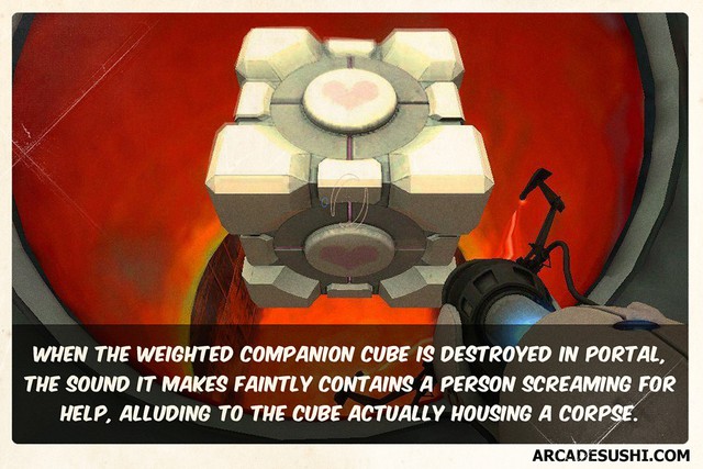 
Khi các khối hộp Companion Cube trong Portal bị phá hủy, nó tạo ra âm thanh giống như tiếng người kêu cứu và gợi ý tới việc chúng là những cỗ quan tài giam giữ con người.
