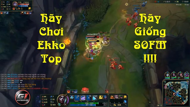 
Hãy chơi Ekko, hãy giống SOFM!!!
