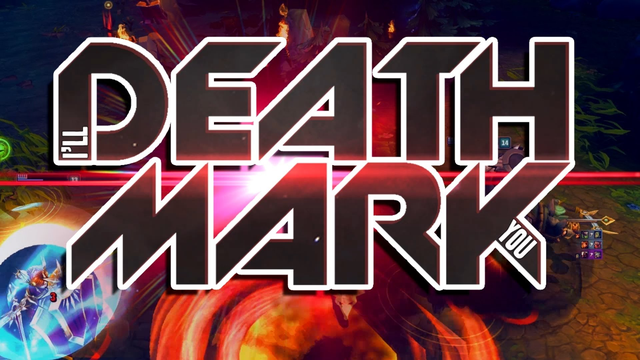 
Ai ai cũng sợ một Death Mark.
