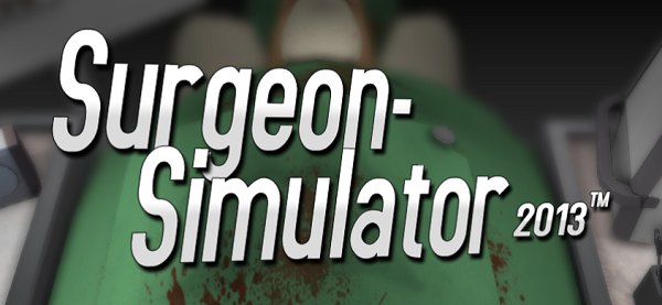Surgeon Simulator 2013: Vào vai... lang băm 1