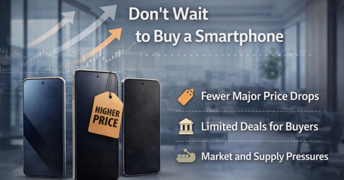 Thị trường smartphone 2026 đang thay đổi: mua sớm không còn là quyết định vội vàng