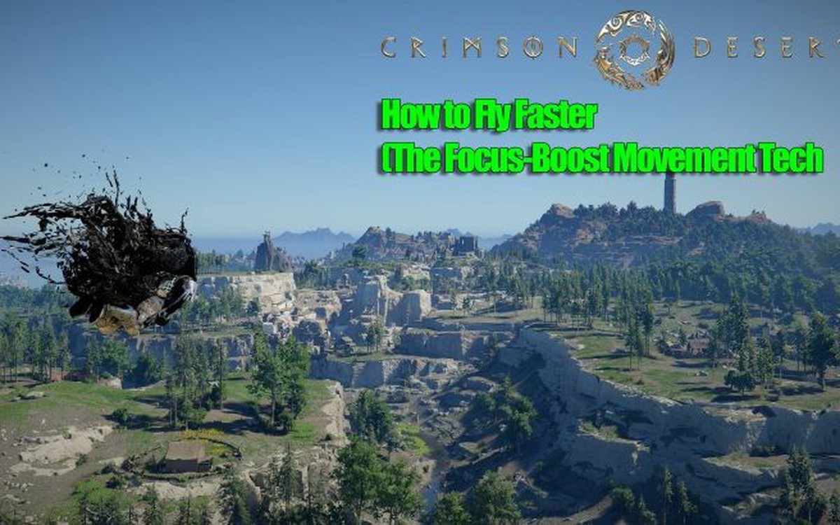 Game thủ Crimson Desert truyền tay nhau bí kíp 'Focus-Boost': Bay xa mà không tốn nhiều thể lực