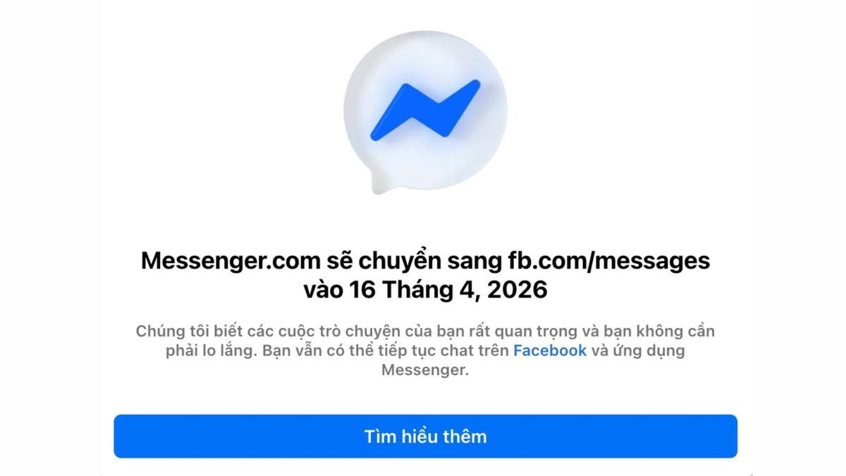 Từ hôm nay, Facebook chính thức khai tử Messenger.com