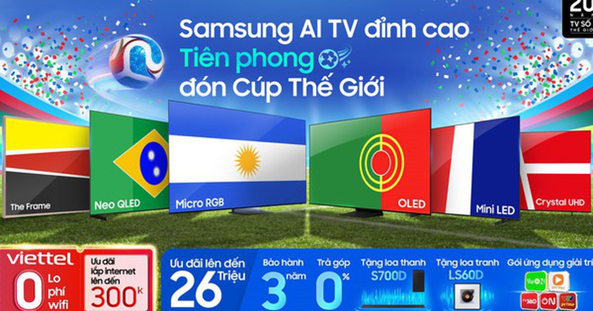World Cup 2026 còn chưa khởi tranh, Samsung đã tung loạt AI TV với tính năng "đọc trận đấu", ưu đãi tới 26 triệu đồng để hút fan bóng đá