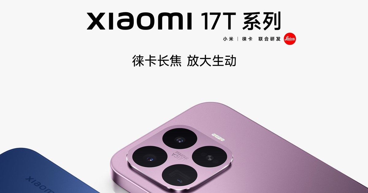 Xiaomi 17T quá hot, hãng thậm chí mang cả về thị trường nội địa Trung Quốc để bán