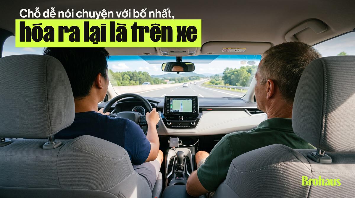 Căn phòng "mở" ra nhiều tâm sự nhất của tôi, hóa ra chính là cabin của một chiếc xe hơi