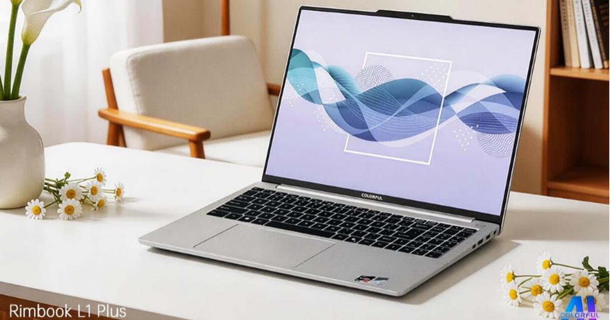 COLORFUL ra mắt laptop Rimbook L1 Plus: Thêm lựa chọn cấu hình Ryzen 7 sáng giá cho mùa tựu trường