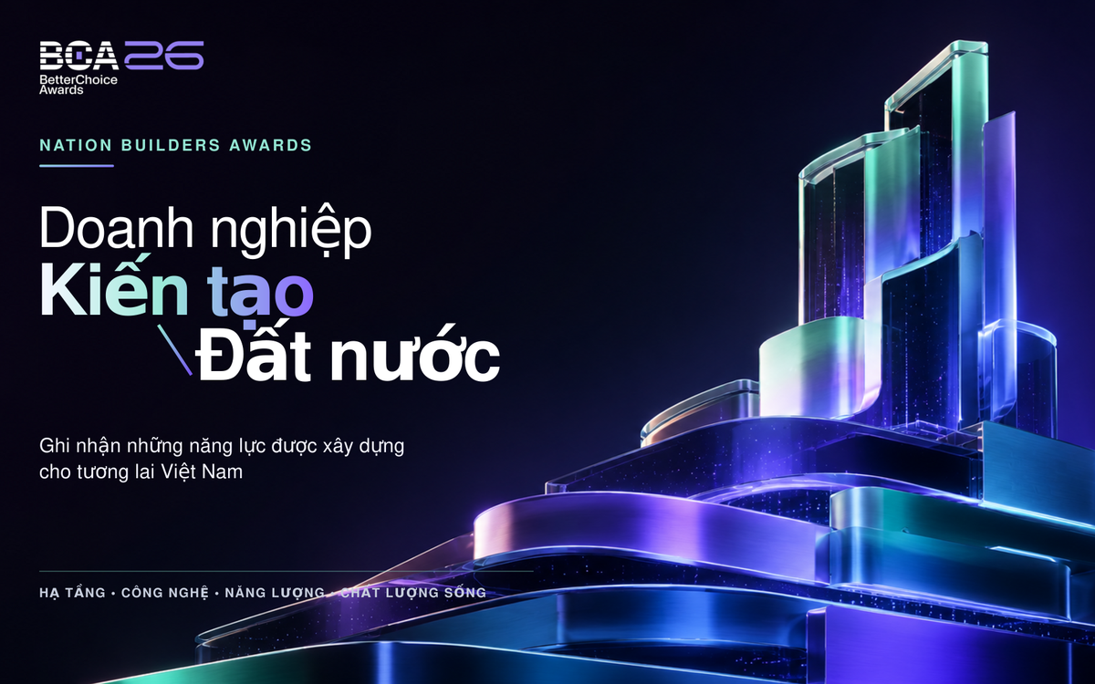 Better Choice Awards 2026 thêm Nation Builders Awards cho đóng góp tầm kiến quốc