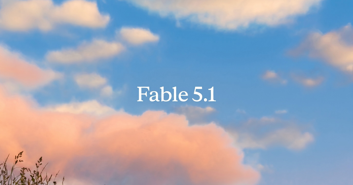 Anthropic ra mắt Fable 5.1: Giá giảm, hiệu năng vượt xa Opus 5
