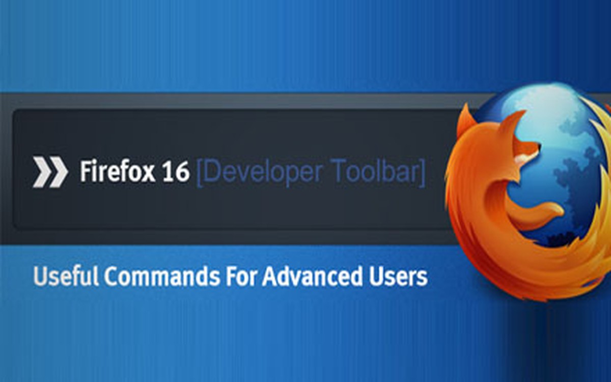 Khám phá thanh công cụ Developer Toolbar của Firefox 16