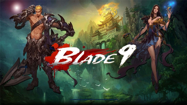 Blade 9 – game client 3D “sinh ra để PK” đã chính thức về Việt Nam 2
