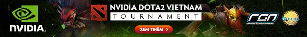 Công bố giải đấu NVIDIA DOTA 2 Vietnam Tournament 1
