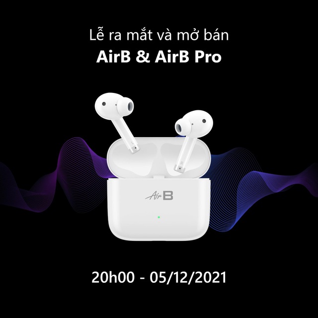 Tai nghe AirB và AirB Pro chính thức ra mắt ngày 5/12 - Ảnh 1.