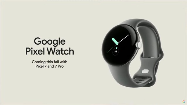 Google I/O 2022: Pixel 6A, Pixel 7, Pixel Watch, Pixel Buds Pro và nhiều sản phẩm đáng chú ý khác - Ảnh 2.