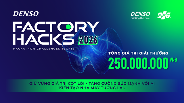 Từ cuộc thi AI đến khoản đầu tư 300.000 USD: DENSO Factory Hacks 2026 trở lại, tìm lời giải cho bài toán nhà máy thông minh - Ảnh 1.