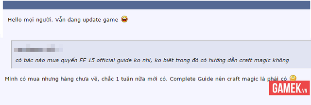 
Phần thảo luận của Final Fantasy XV trên diễn đàn game Việt đang khá vắng vẻ vì nhiều người thậm chí còn chưa bắt đầu chơi.
