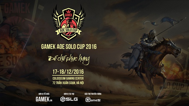 
GameK AoE Solo Cup 2016, giải đấu hấp dẫn sẽ diễn ra trong tháng 12 này.
