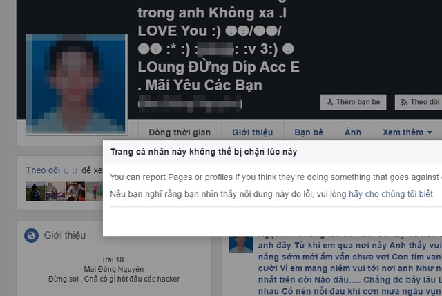 
Điều đáng sợ hơn rằng thậm chí tài khoản Facebook của anh chàng này không thể bị chặn
