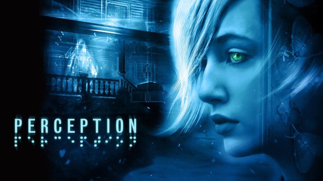 
Perception - tựa game kinh dị độc đáo với nhân vật chính bị mù.
