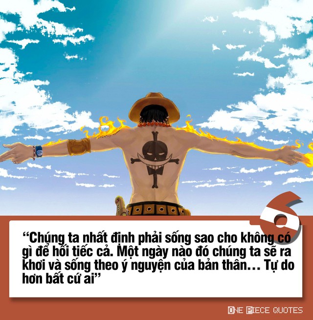 One Piece: 10 câu nói giá trị của Hỏa Quyền Ace chắc chắn sẽ khiến bạn phải suy ngẫm - Ảnh 6.