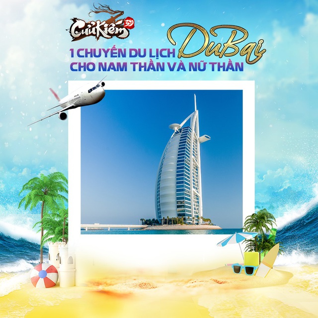 Cửu Kiếm 3D mở sự kiện Nam Thần - Nữ Thần siêu hoành tráng, tặng 2 suất du lịch Dubai, tổng giải thưởng lên đến 1 tỷ đồng - Ảnh 3.