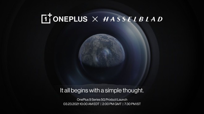OnePlus 9 xác nhận sẽ ra mắt vào ngày 23 tháng 3, hợp tác với hãng máy ảnh Hasselblad, có củ sạc đi kèm - Ảnh 1. OnePlus 9 xác nhận sẽ ra mắt vào ngày 23 tháng 3, hợp tác với hãng máy ảnh Hasselblad, có củ sạc đi kèm - Ảnh 1.