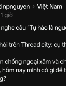 Người Việt có gì để tự hào ngoài lịch sử? Câu trả lời trên Threads khiến nhiều người suy ngẫm