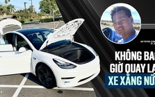 Kỹ sư Việt sau 2 năm sử dụng Tesla Model 3: 'Dùng rẻ bằng 1/3 xe xăng, không lo bảo dưỡng, phanh đi cả đời không cần thay'