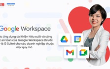 Google yêu cầu người dùng G Suite Legacy nâng cấp lên Google Workspace