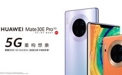Huawei Mate30E Pro 5G ra mắt: Giống Mate30 Pro nhưng hiệu năng yếu hơn