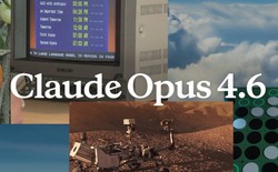 Anthropic tung Opus 4.6: Claude với context 1 triệu token có thể chia việc cho cả "đội agent", hướng tới dân văn phòng chứ không chỉ lập trình viên