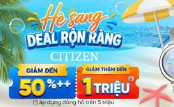 Bừng sắc hè cùng 7 siêu phẩm đồng hồ Citizen Eco-Drive: Bền đẹp, sale khủng tại TGDĐ!