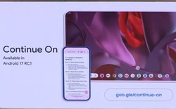 Google thêm tính năng mới này vào Android 17, dùng giống iOS